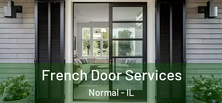  French Door Services Normal - IL